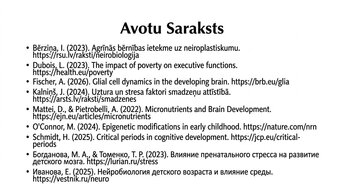 Презентация 'Ievads neirobioloģijā: agrīnās vides ietekme uz smadzeņu attīstību', 16.