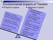 Презентация 'Positive and Negative Impacts of Tourism on the Environment', 3.