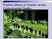 Презентация 'Positive and Negative Impacts of Tourism on the Environment', 7.