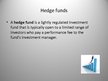 Презентация 'Hedge Funds', 2.