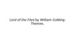 Презентация '"Lord of the Flies" by William Golding: Themes', 1.