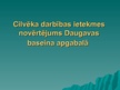 Презентация 'Cilvēka darbības ietekme uz Daugavas baseina apgabalu', 1.