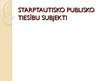 Презентация 'Starptautisko publisko tiesību subjekti', 1.