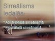 Презентация 'Sirreālisms', 10.