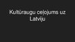 Презентация 'Kultūraugu ceļojums uz Latviju', 1.