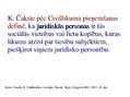 Презентация 'Juridiskās personas kā tiesisko attiecību subjekti: mūsdienu tendences', 7.