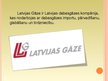 Презентация 'Uzņēmuma "Latvijas gāze" raksturojums', 2.