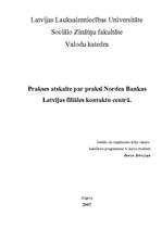 Отчёт по практике 'Prakse Nordea bankas Latvijas filiāles kontaktu centrā', 1.