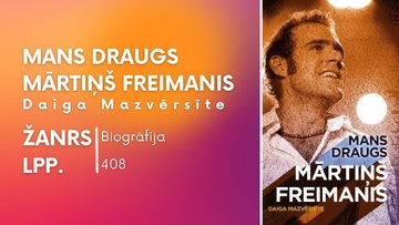 Презентация 'Prezentācija par izlasīto grāmatu - ''Mans draugs Mārtiņš Freimanis''', 2.