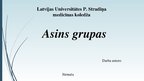 Презентация 'Asins grupas', 1.