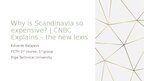 Презентация 'Why is Scandinavia so expensive? | CNBC Explains – new lexis', 1.