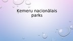 Презентация 'Ķemeru nacionālais parks', 1.