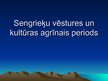 Презентация 'Sengrieķu vēstures un kultūras agrīnais periods', 1.