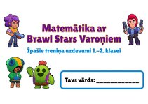 Презентация 'Matemātika ar Brawl Stars varoņiem: īpašie treniņa uzdevumi 1.–2. klasei', 1.