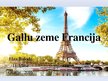 Презентация 'Gallu zeme Francija', 1.