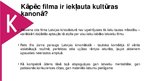 Презентация 'Latvijas kultūras kanons. Kino', 12.
