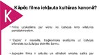 Презентация 'Latvijas kultūras kanons. Kino', 25.