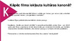 Презентация 'Latvijas kultūras kanons. Kino', 41.