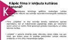 Презентация 'Latvijas kultūras kanons. Kino', 44.