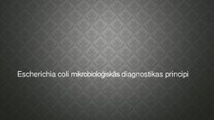 Презентация 'Escherichia coli mikrobioloģiskās diagnostikas principi', 1.