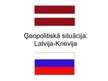 Презентация 'Ģeopolitiskā situācija: Latvija-Krievija', 1.