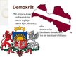 Презентация 'Demokrātja un diktatūra Latvijā, Lietuvā, Iegaunijā un Korejā', 8.