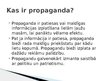 Презентация 'Politiskās reklāmas un propogandas paņēmieni tajās', 3.