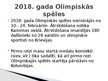 Презентация 'Ātrslidošana un Olimpiskās spēles 2018', 6.