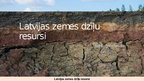 Презентация 'Latvijas zemes dzīļu resursi', 1.