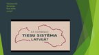 Презентация 'Latvijas Republikas Tiesu sistēma', 10.