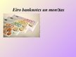 Презентация 'Eiro banknotes un monētas', 1.