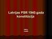 Презентация 'Latvijas PSR 1940.gada konstitūcija', 1.