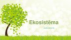 Презентация 'Ekosistēma', 1.