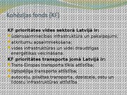 Презентация 'Eiropas Savienības budžets. fondi, to izmantošanas iespējas un ietekme uz Latvij', 10.