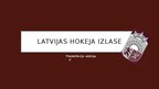 Презентация 'Latvijas hokeja izlase', 1.