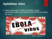 Презентация 'Ebolas vīrusslimība jeb ebolas hemorāģiskais drudzis', 6.