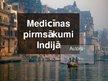 Презентация 'Medicīnas pirmsākumi Indijā', 1.