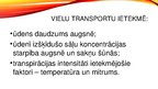 Презентация 'Vielu transports augos', 6.