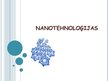 Презентация 'Nanotehnoloģijas', 1.