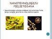 Презентация 'Nanotehnoloģijas', 5.