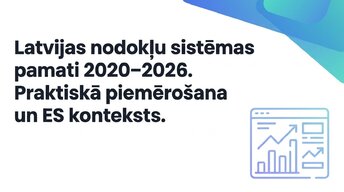 Презентация 'Latvijas nodokļu sistēmas pamati 2020. – 2026. gadā', 1.