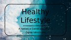 Презентация 'Healthy Life-Style', 1.