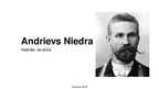 Презентация 'Andrievs Niedra', 1.