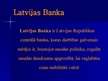 Презентация 'Latvijas Bankas darbība starptautiskajā finanšu tirgū', 2.