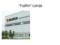 Презентация '"Fujifilm" Latvijā', 5.