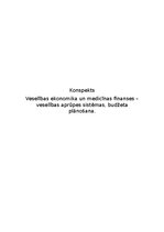 Конспект 'Konspekts - Veselības ekonomika un medicīnas finanses – veselības aprūpes sistēm', 1.