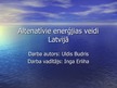 Презентация 'Alternatīvās enerģijas veidi Latvijā', 1.
