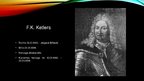 Презентация 'Frīdrihs Kazimirs Ketlers', 3.
