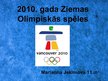 Презентация '2010.gada Ziemas Olimpiskās spēles', 1.