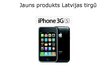 Презентация 'Jauns produkts Latvijas tirgū "iPhone 3GS"', 1.
